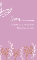 A Note to a Loved One That You've Lost 110580481X Book Cover