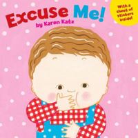 Excuse Me!: A Little Book of Manners 0448425858 Book Cover