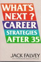 What's Next? Career Strategies After 35 0913589268 Book Cover