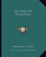 Lectures on Evolution 151882241X Book Cover