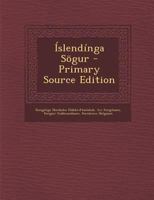 Islendinga Sogur - Primary Source Edition 1293611247 Book Cover