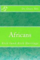 Africans: rich lands,rich Heritage 1979728925 Book Cover