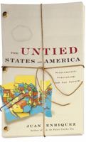 The Untied States of America: Polarization, Fracturing, and Our Future 0307237524 Book Cover
