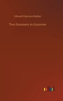 Two Summers in Guyenne 9362924285 Book Cover