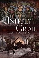 The Unholy Grail 1726778843 Book Cover
