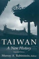Taiwan: A New History (East Gate Books)