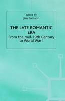 Late Romantic Era 0333516028 Book Cover
