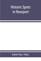 Historic Spots in Newport 9353928907 Book Cover