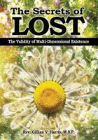 The Secrets of Lost: The Validity of Multi-Dimensional Existence 1515004767 Book Cover