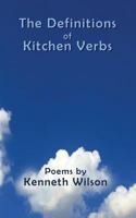 The Definitions of Kitchen Verbs 1916475027 Book Cover