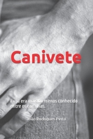 Canivete: "Eu já era mais ou menos conhecido entre os canalhas" B0C5274WJ3 Book Cover