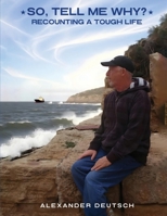 So, tell me why? B0FQ9R4XYG Book Cover