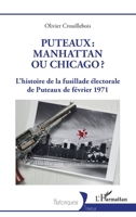 Puteaux : Manhattan ou Chicago?: L'histoire de la fusillade électorale de Puteaux de février 1971 (Historiques) (French Edition) 2336559323 Book Cover