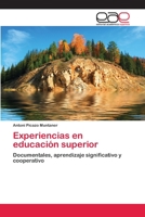 Experiencias en educación superior: Documentales, aprendizaje significativo y cooperativo 3659002852 Book Cover