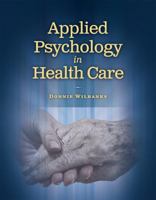 Applied Psychology in Health Care 1418053481 Book Cover
