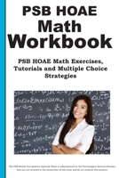 Psb Hoae Math Workbook: Psb Hoae(r) Math Exercises, Tutorials and Multiple Choice Strategies 1772451614 Book Cover