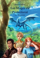 Les Mages du Protectorat - Tome 1, Le Bloqueur 2386270564 Book Cover