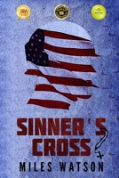 Sinner's Cross (Sinner's Cross #1) 1718771924 Book Cover