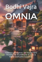 omnia: "Chemins de Sagesse: Un Voyage dans l'Essence du Bouddhisme et dans la Vie de Siddhartha Gautama". B0CR6QSZLD Book Cover