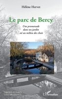 Le Parc de Bercy (Jardins Et Parcs d'Ile-De-France) (French Edition) 2140204247 Book Cover