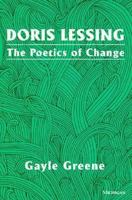 Doris Lessing: The Poetics of Change 047208433X Book Cover