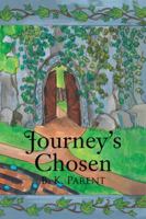 Journey's Chosen 1532019602 Book Cover