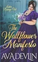 The Wallflower Manifesto: A Slow Burn Regency Romance B0FF2KX2B8 Book Cover
