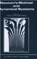 Newton's Method and Dynamical Systems (Spinoff Acta Applicandae Mathematical, Vol 13, 1-2) 0792301137 Book Cover
