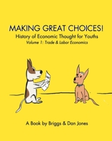 Making Great Choices! 1714220923 Book Cover