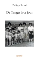 De Tanger à ce jour (French Edition) 2414377011 Book Cover