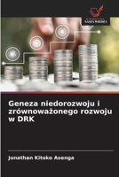 Geneza niedorozwoju i zrównoważonego rozwoju w DRK 6206730050 Book Cover