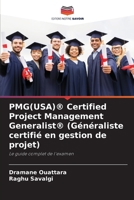 PMG(USA)(R) Certified Project Management Generalist(R) (Généraliste certifié en gestion de projet) 6209628699 Book Cover