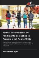 Fattori determinanti del rendimento scolastico in Francia e nel Regno Unito (Italian Edition) 6630061721 Book Cover