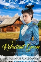 The Reluctant Groom B08YHWPZ12 Book Cover