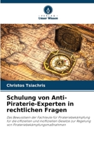 Schulung von Anti-Piraterie-Experten in rechtlichen Fragen (German Edition) 6208355346 Book Cover