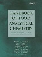 Handbook of Food Analytical Chemistry, Water, Proteins, Enzymes, Lipids, and Carbohydrates 0471663786 Book Cover