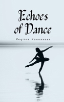 Echoes of Dance 9916748586 Book Cover