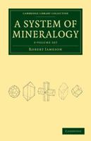 A System of Mineralogy - 3 Volume Set 0530330075 Book Cover