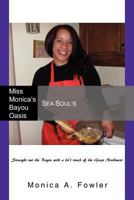 Miss Monica's Bayou Oasis: Sea Soul's 1469187183 Book Cover