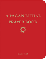 A Pagan Ritual Prayer Book 1578634849 Book Cover