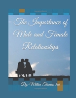 The Importance of Male and Female Relationships B0CNNLDCSR Book Cover