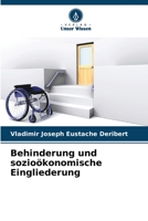 Behinderung und sozioökonomische Eingliederung 6205848627 Book Cover