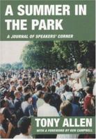 A Summer in the Park: A Journal Written from Diary Notes: June 4th 2000 to October 16th 2000 1904491049 Book Cover