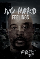 Mike McNeill/No Hard Feelings 1543983286 Book Cover