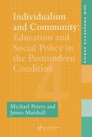 Individualism And Community: Education And Social Policy In The Postmodern Condition (New Prospects Series, 4) 0750704861 Book Cover