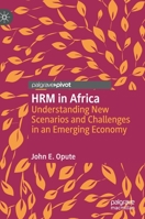 HRM in Africa: Understanding New Scenarios and Challenges in an Emerging Economy 3030471276 Book Cover