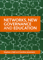 Networks, New Governance and Education 1847429793 Book Cover
