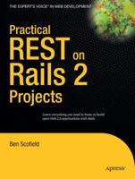 Practical REST on Rails 2 Project (Practical Projects) 1590599942 Book Cover