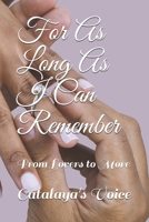 For As Long As I Can Remember: From Lovers to More 1707752842 Book Cover