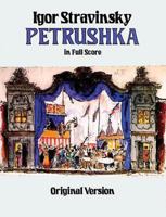 Petrushka in Full Score, Original Version 0486408701 Book Cover